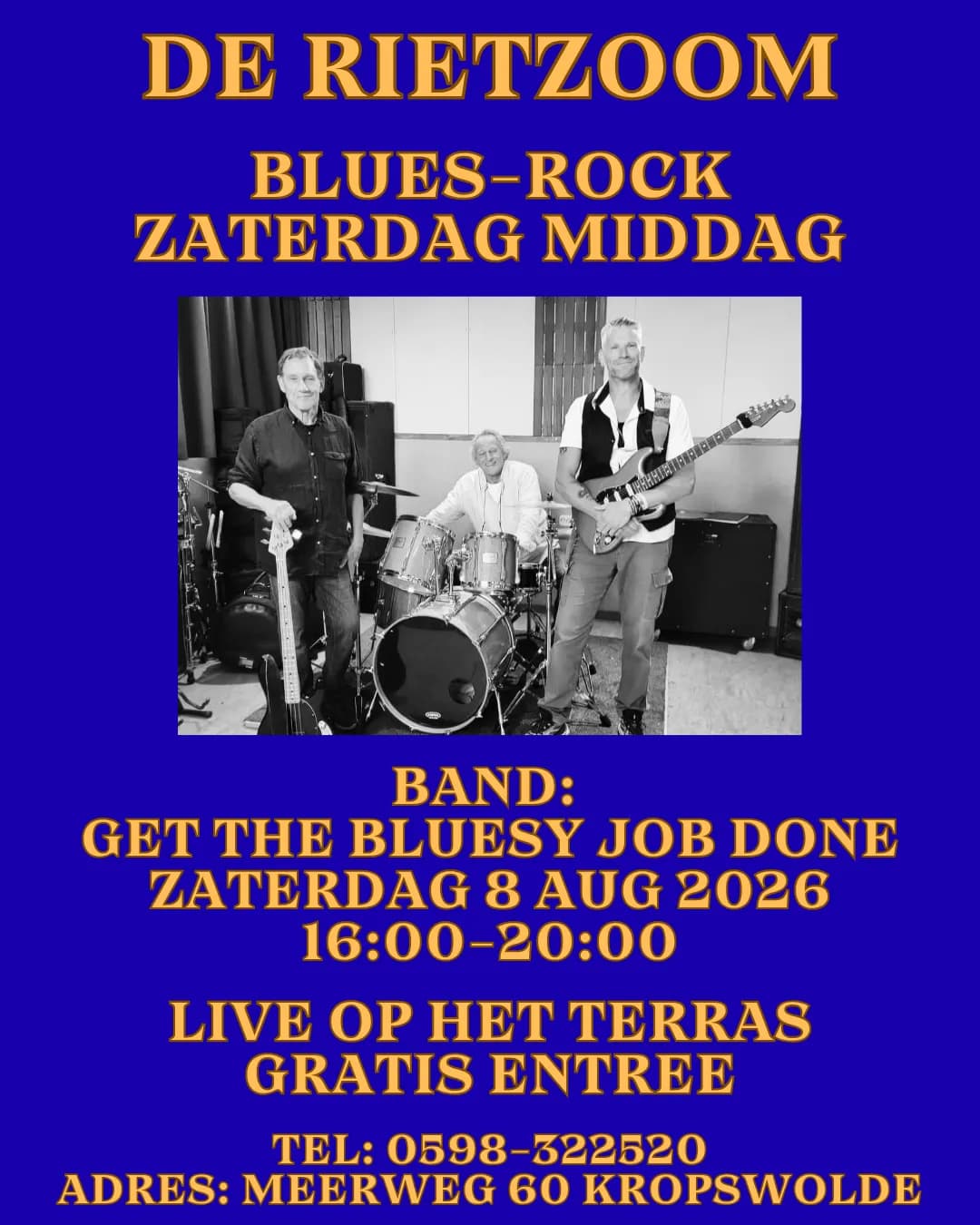Foto van evenement Get The Bluesy Job Done Live @ De Rietzoom