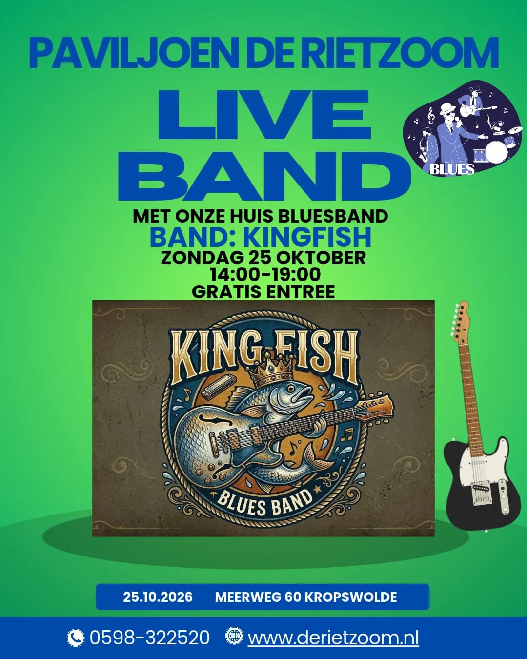 Foto van evenement Kingfish ā Live Blues @ Paviljoen De Rietzoom