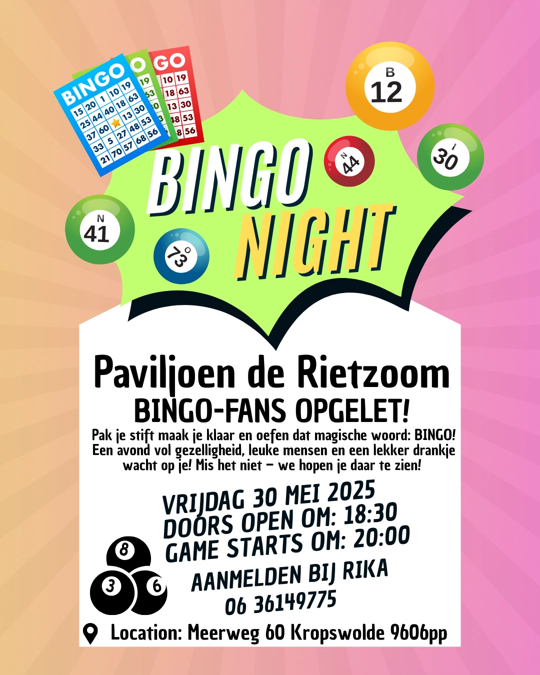 Pak je stift maak je klaar en oefen dat magische woord: BINGO! Een avond vol gezelligheid, leuke mensen en een lekker drankje wacht op je! Mis het niet – we hopen je daar te zien!